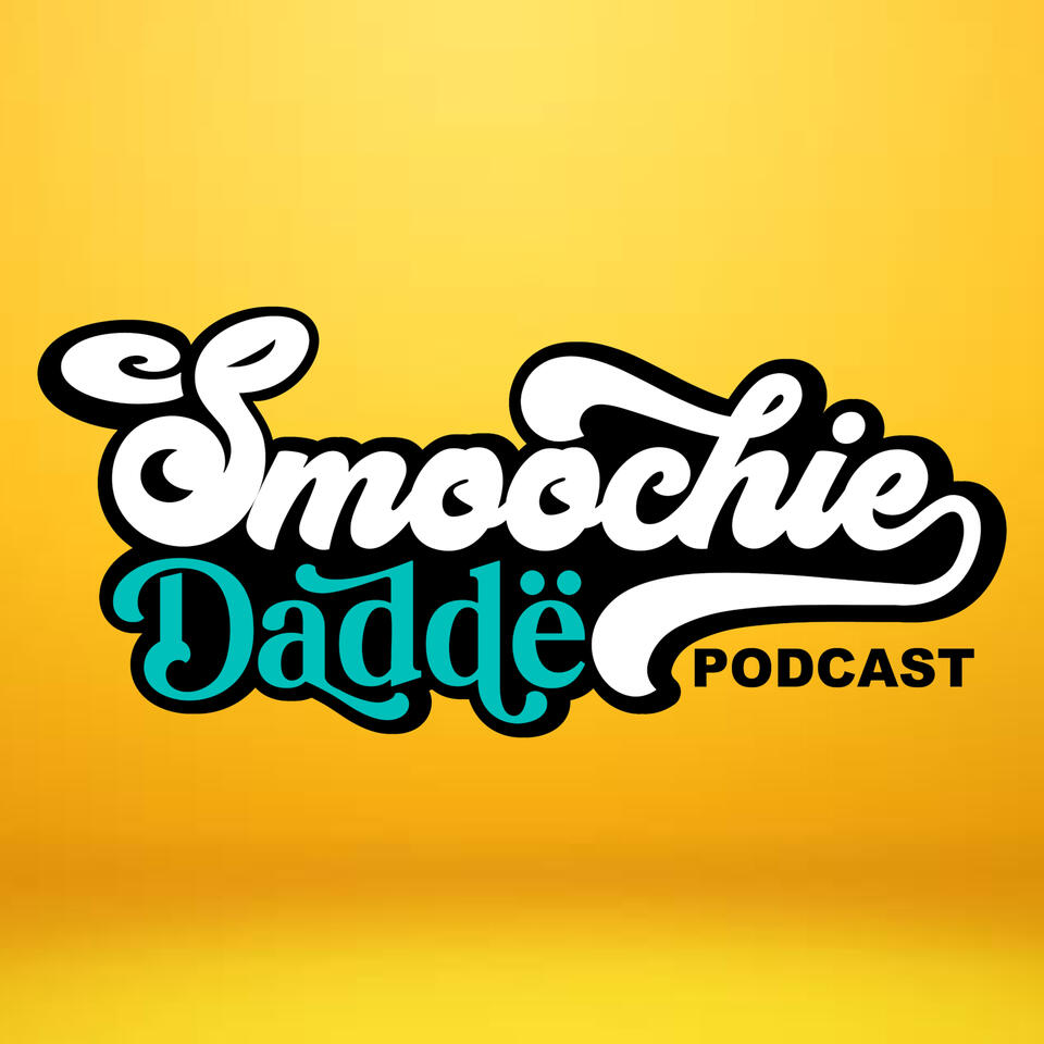 Smoochie Daddë