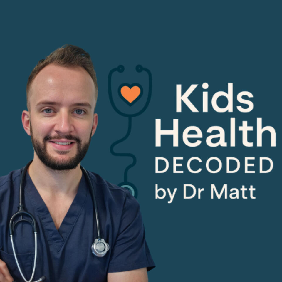 Kids Health, Decoded by Dr Matt