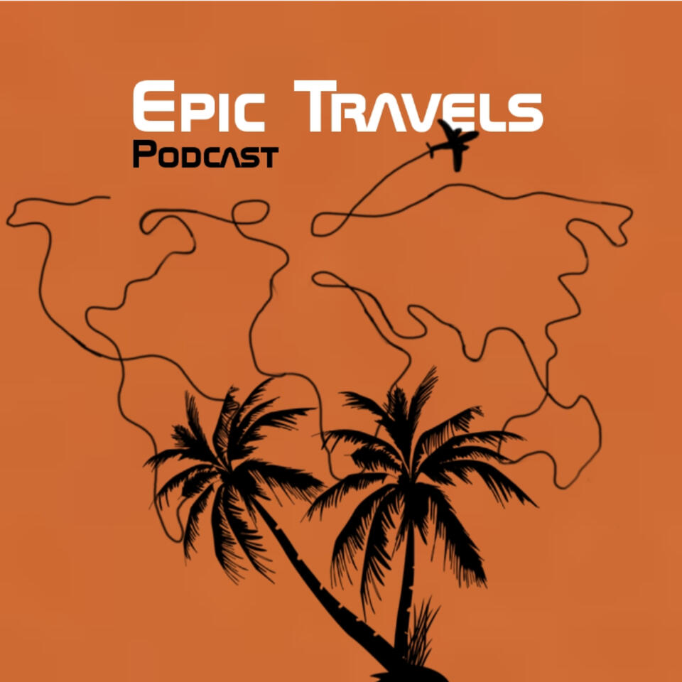 Epic Travels Podcast