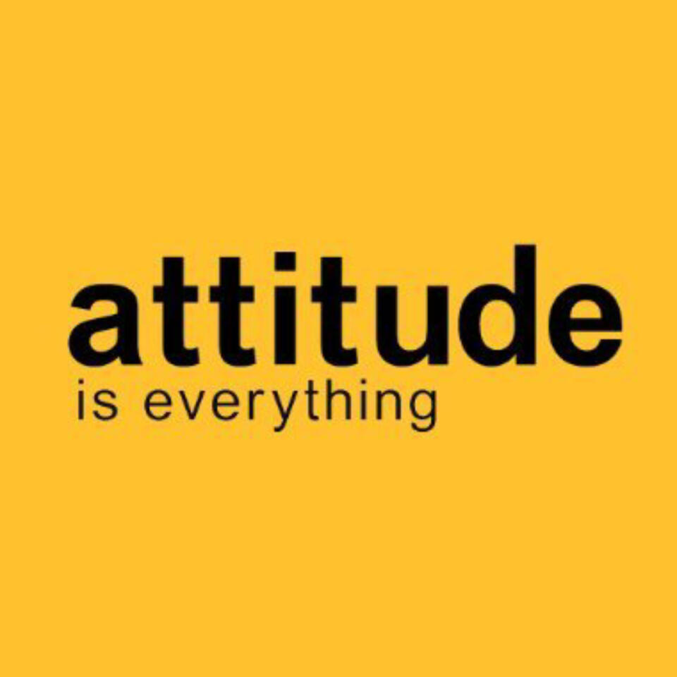 Attitude is Everythingin English