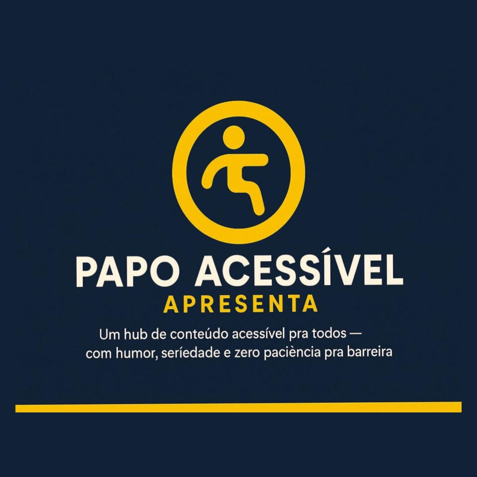 Papo Acessível Apresenta