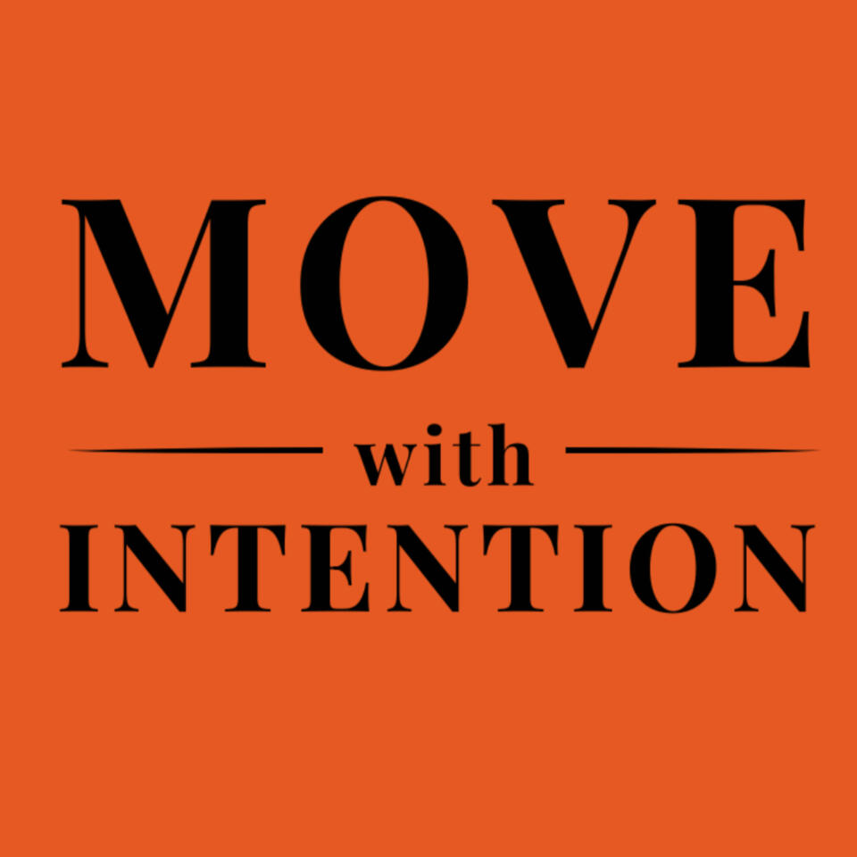 Move with Intention
