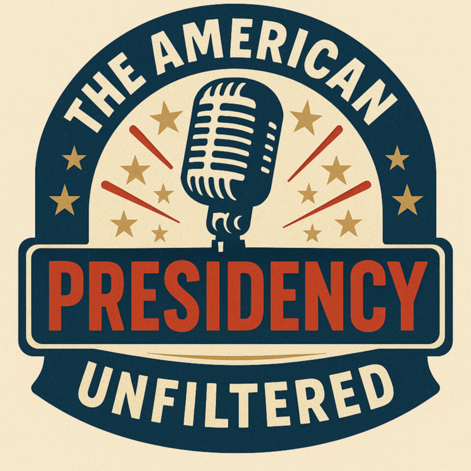 The American Presidency: Unfiltered