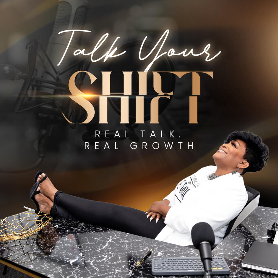 Talk Your Shift