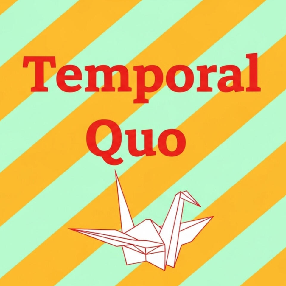 Temporal Quo