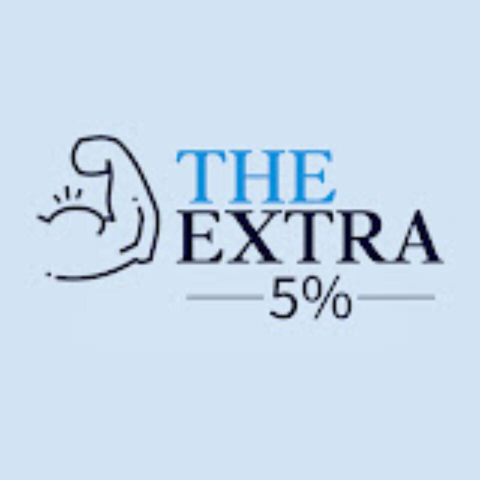 The Extra 5%