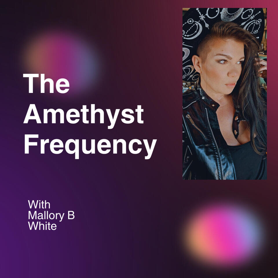 The Amethyst Frequency