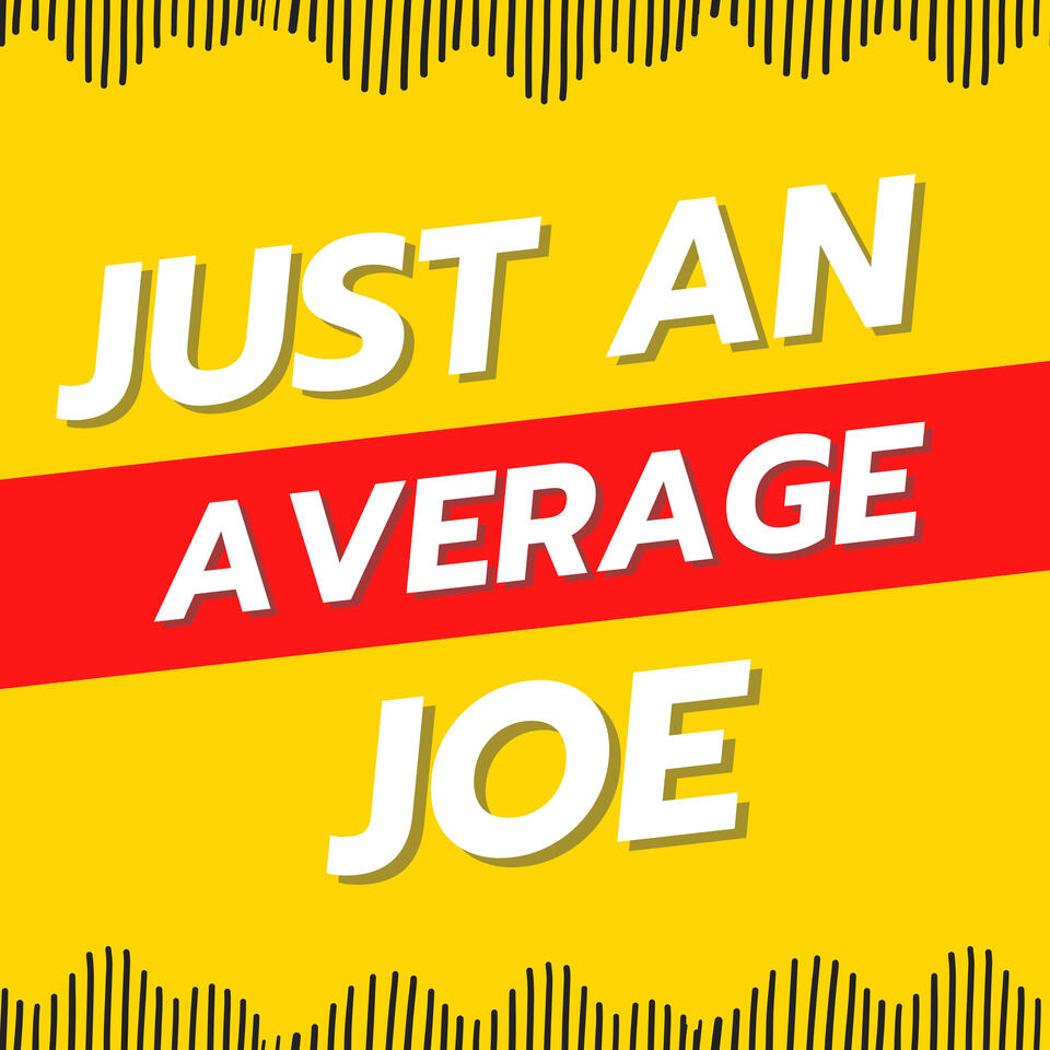Just An Average Joe