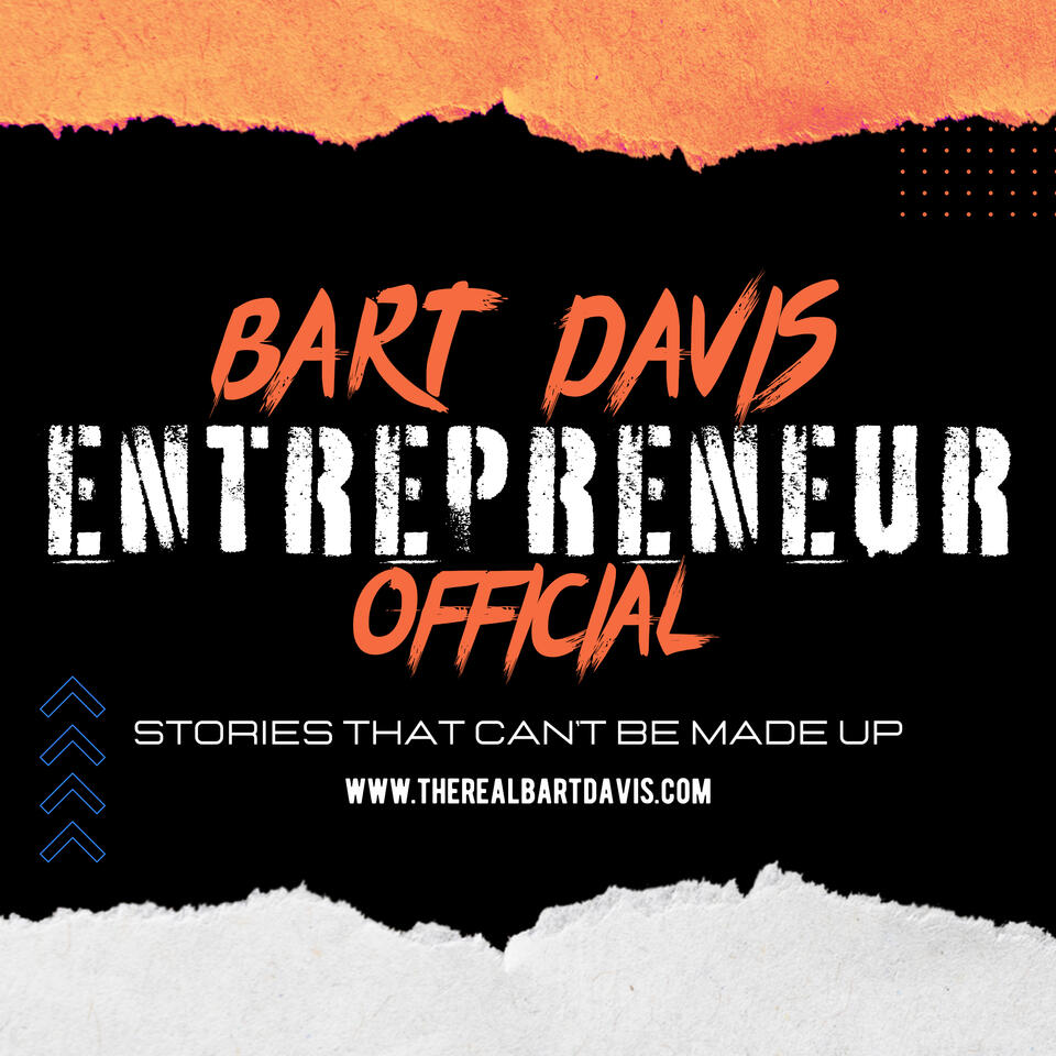 The Bart Davis Entrepreneur Podcast