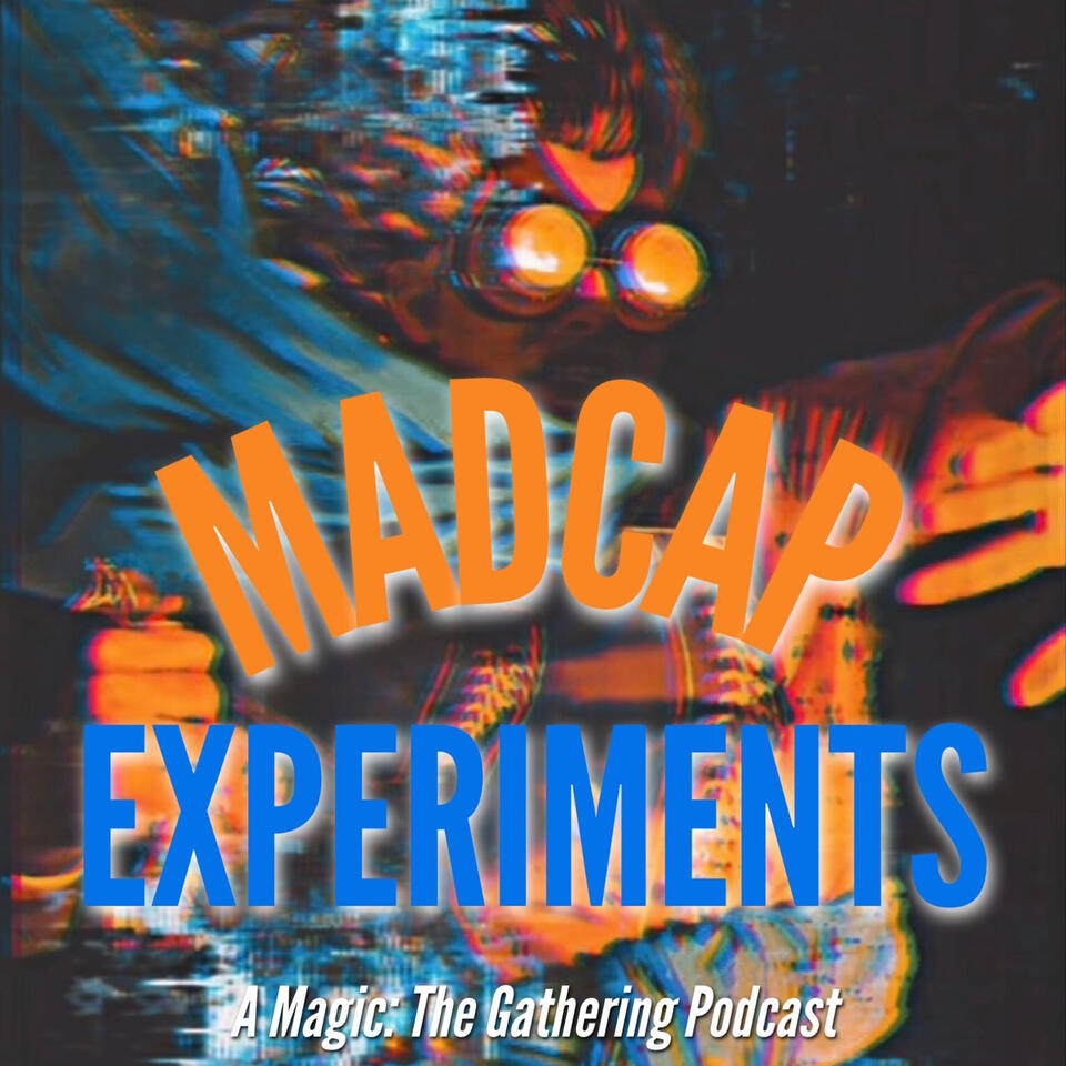 Madcap Experiments