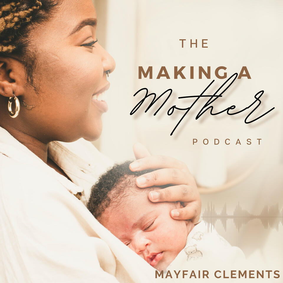 Making A Mother
