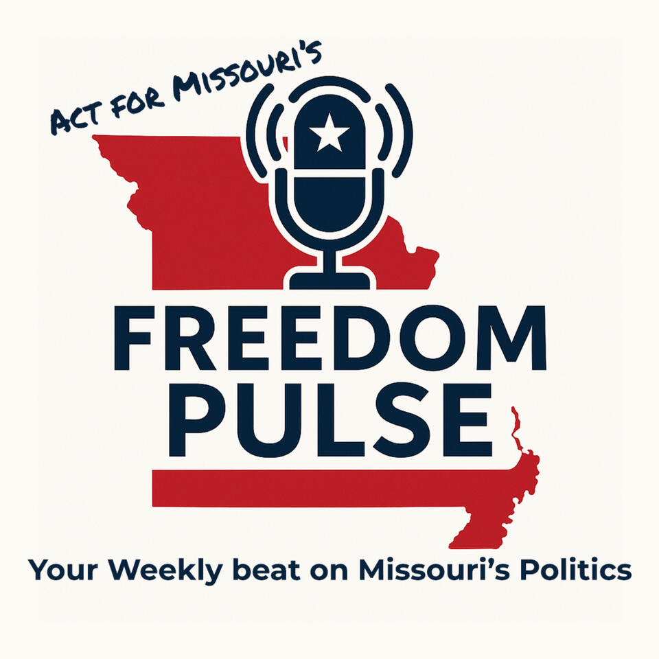 Act for Missouri's Freedom Pulse