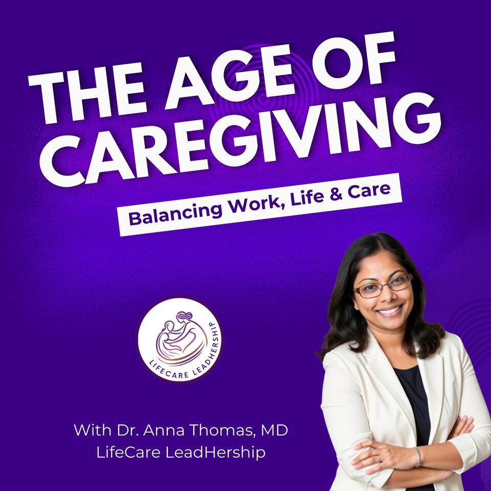 The Age of Caregiving: Balancing Work, Life & Care