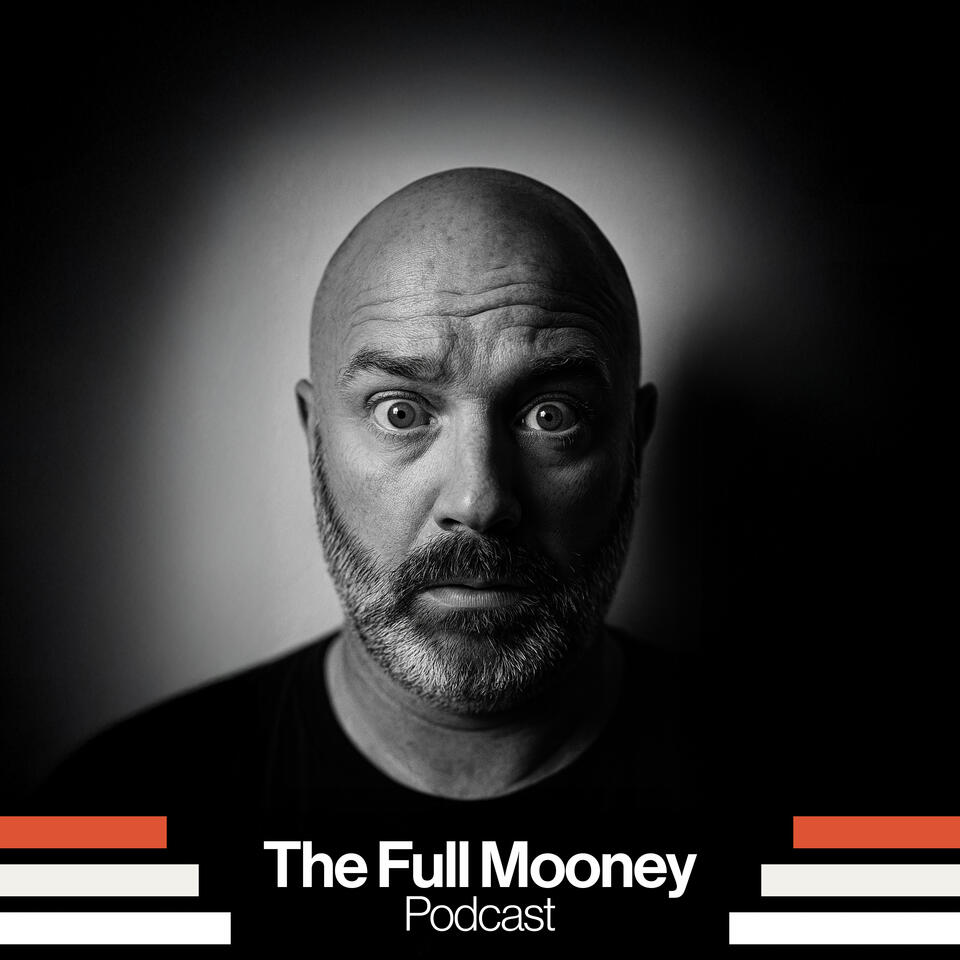 The Full Mooney Podcast