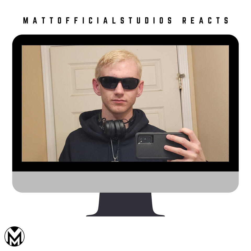 Mattofficialstudios Reacts