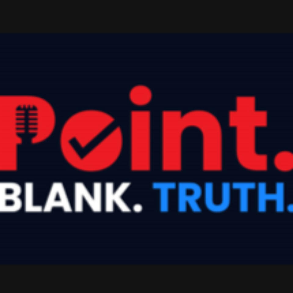 Point.Blank.Truth.Podcast