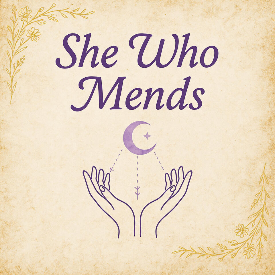 She Who Mends