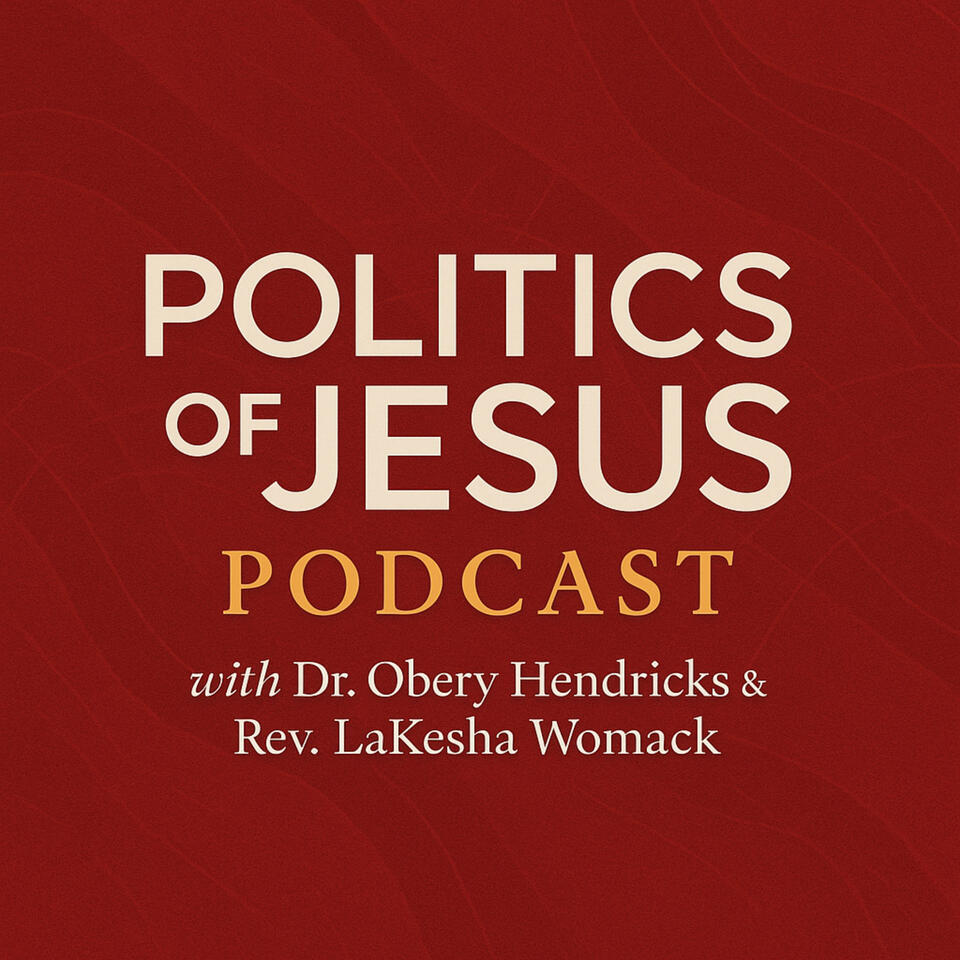 The Politics of Jesus Podcast