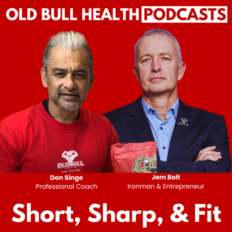 Old Bull Health - Fitter - Stronger - Podcasts.