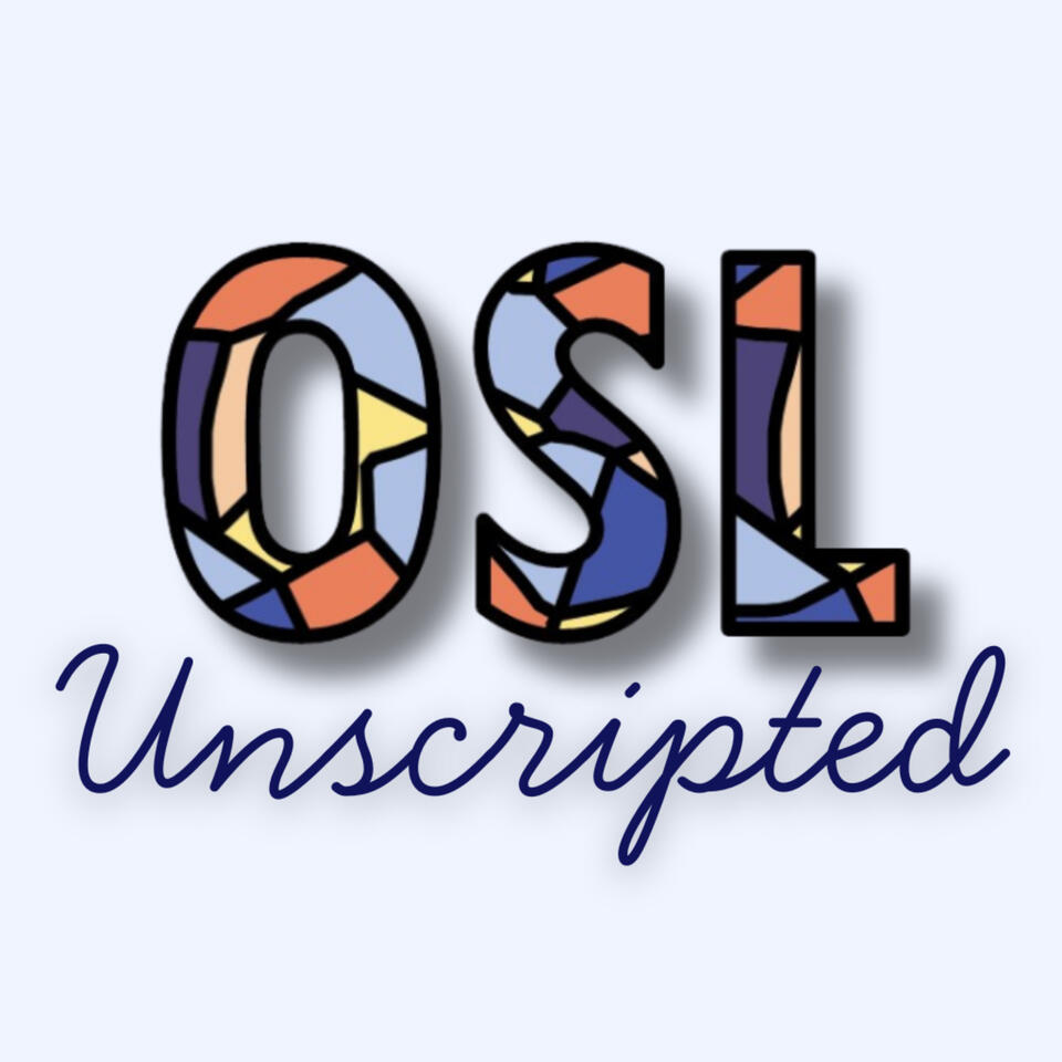 OSL Unscripted