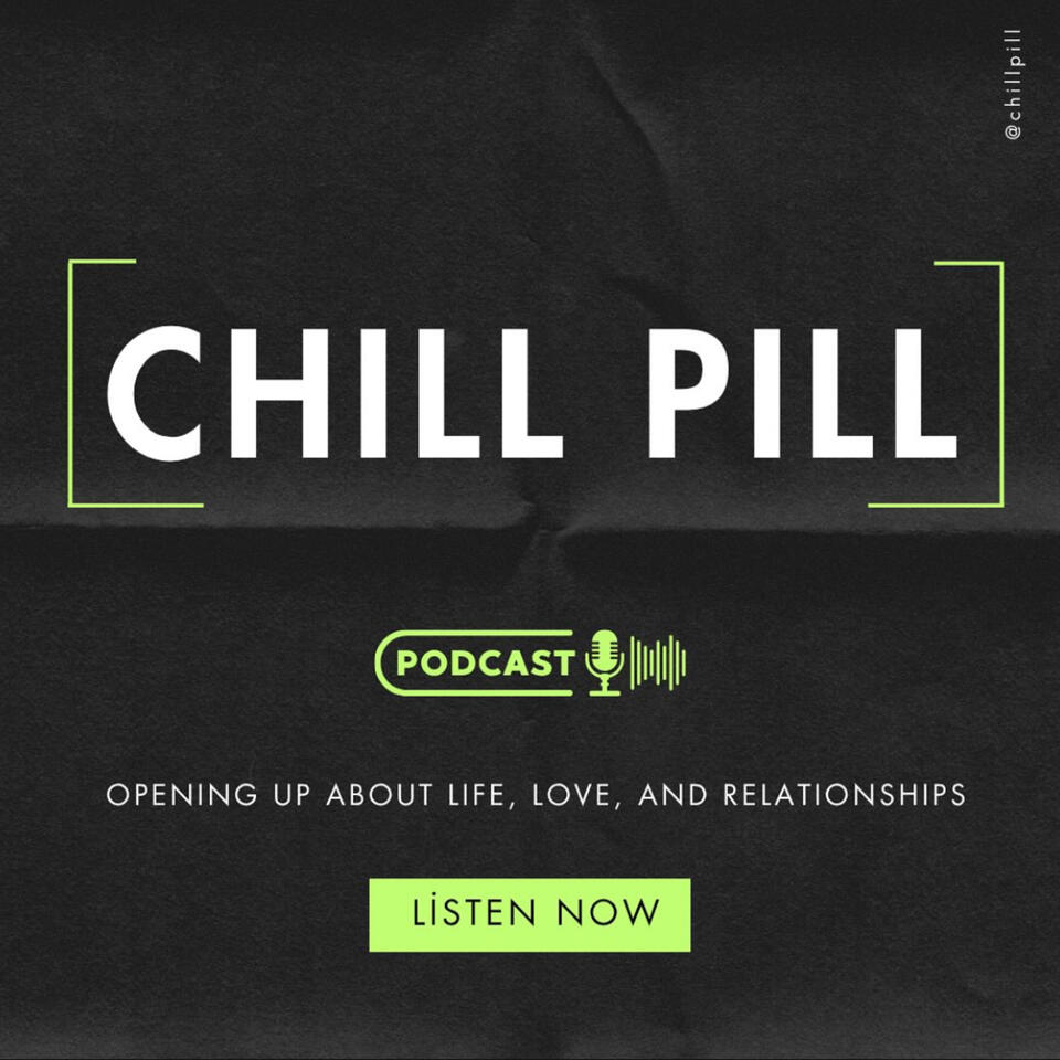 Chill Pill Podcast w/ Adriana Davalos