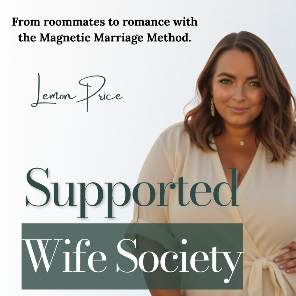 The Supported Wife Society with Lemon Price™