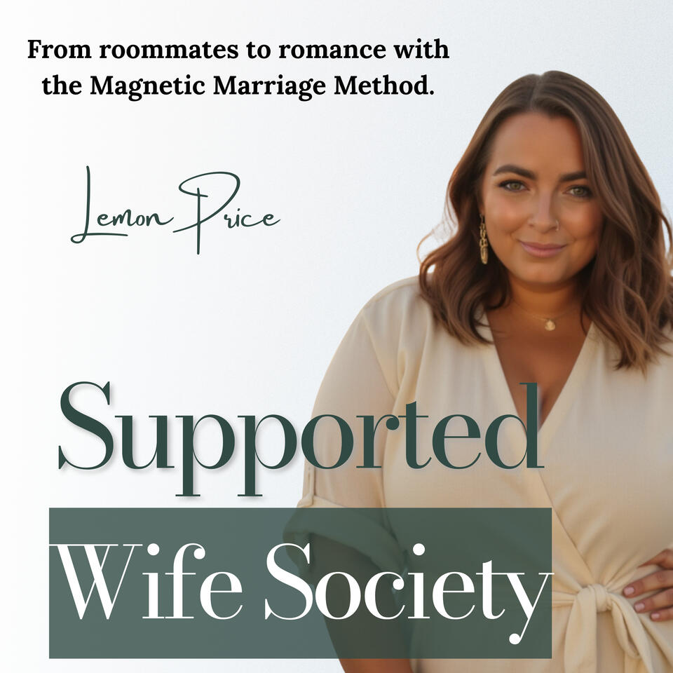 The Supported Wife Society with Lemon Price™