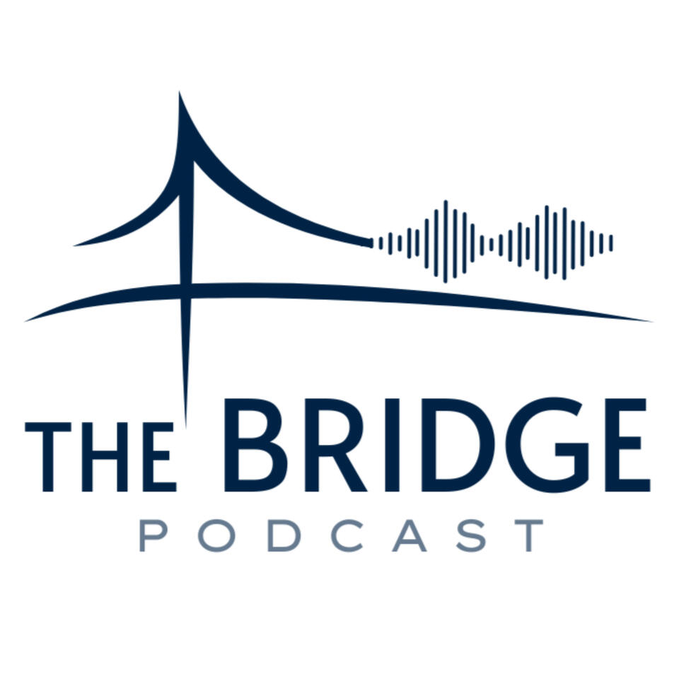 The Bridge Podcast