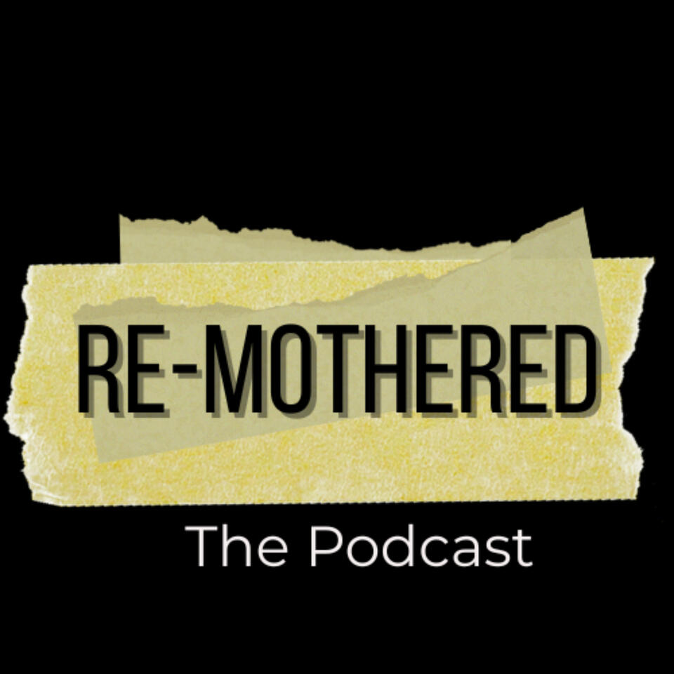 Re-Mothered