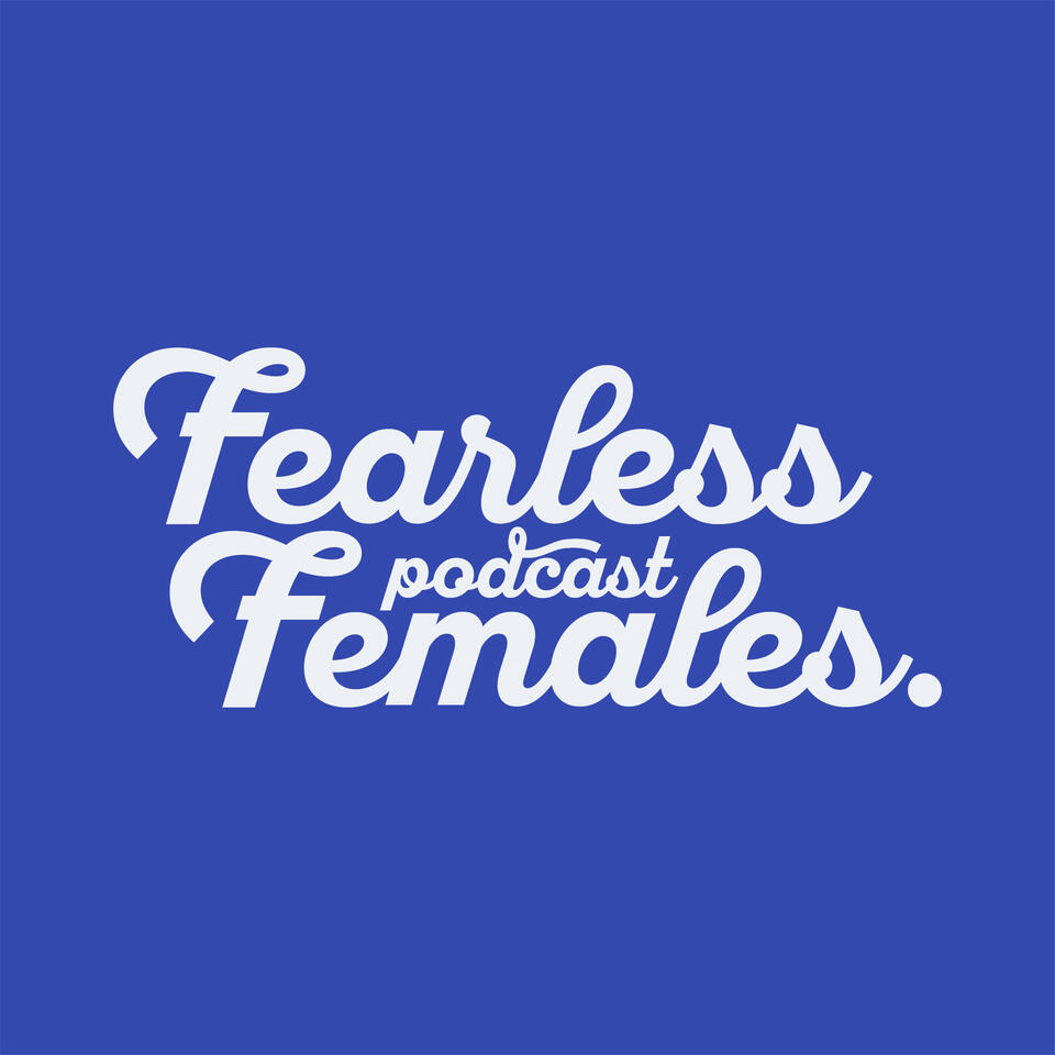 Fearless Females Podcast (supported by Westpac)