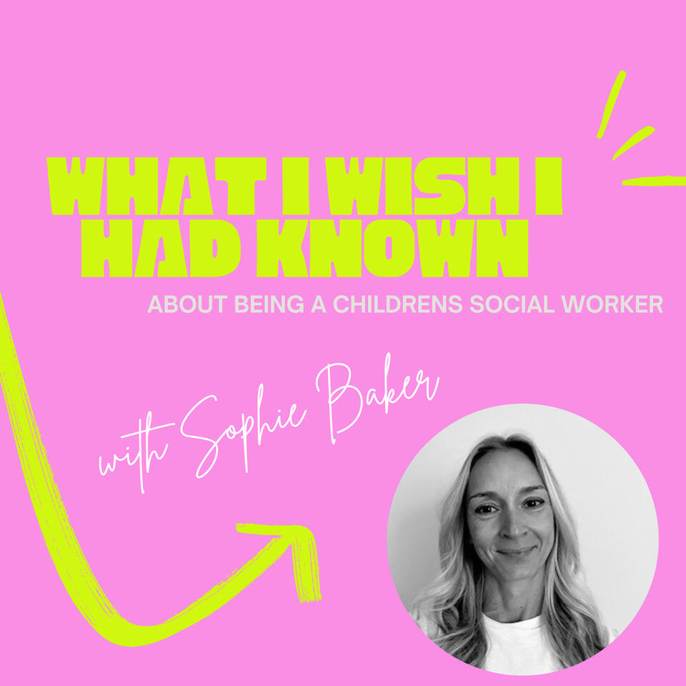 What I Wish I Had Known as a Childrens Social Worker