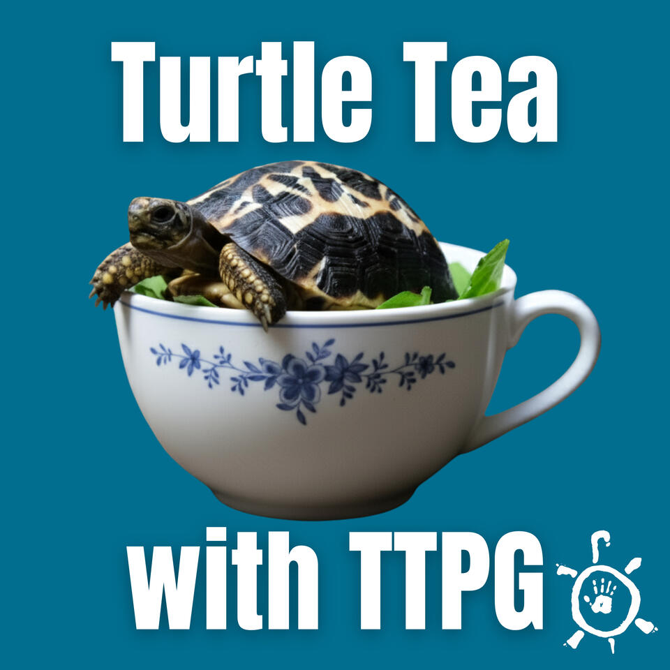 Turtle Tea with TTPG