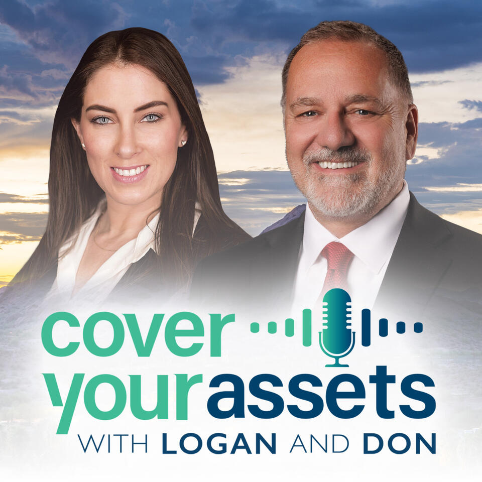 Cover Your Assets with Logan and Don