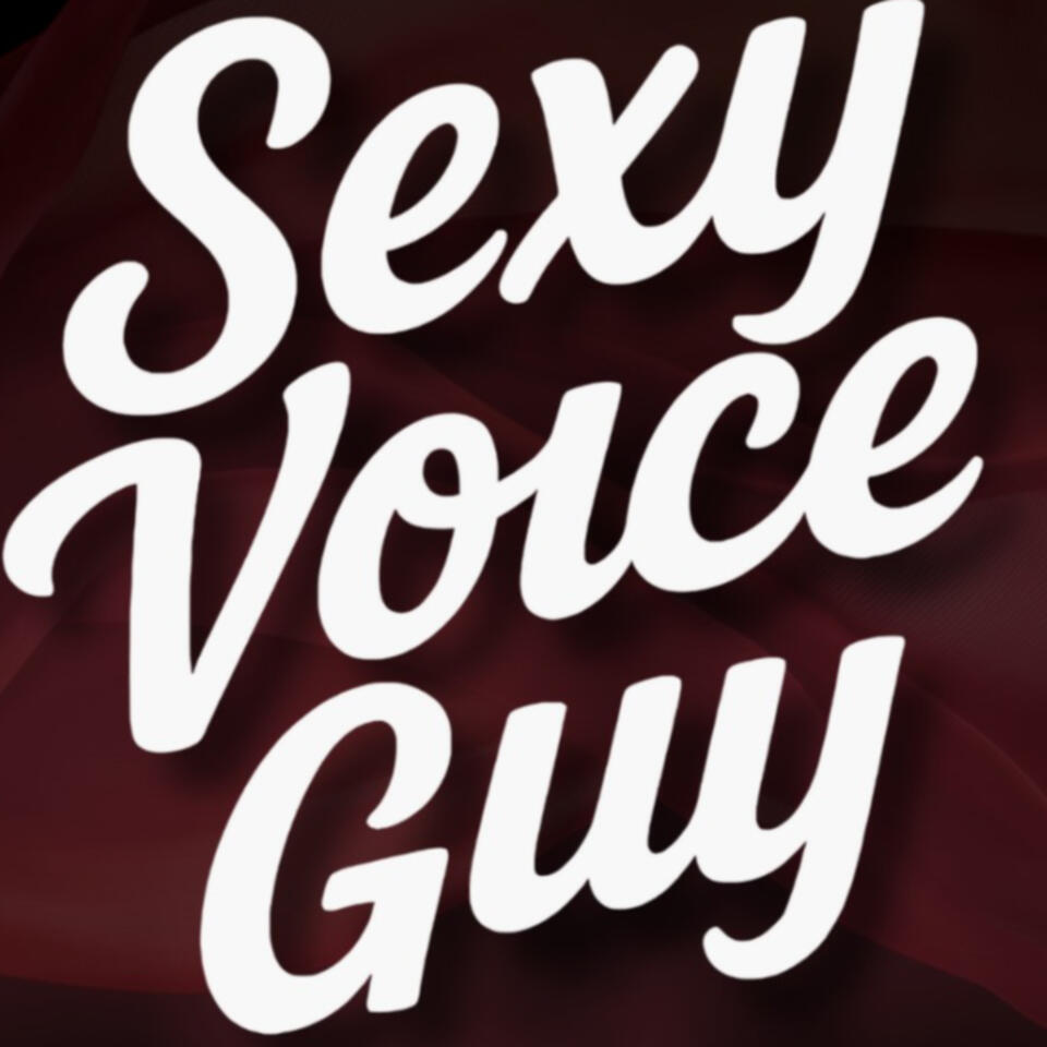Sexy Voice Guy