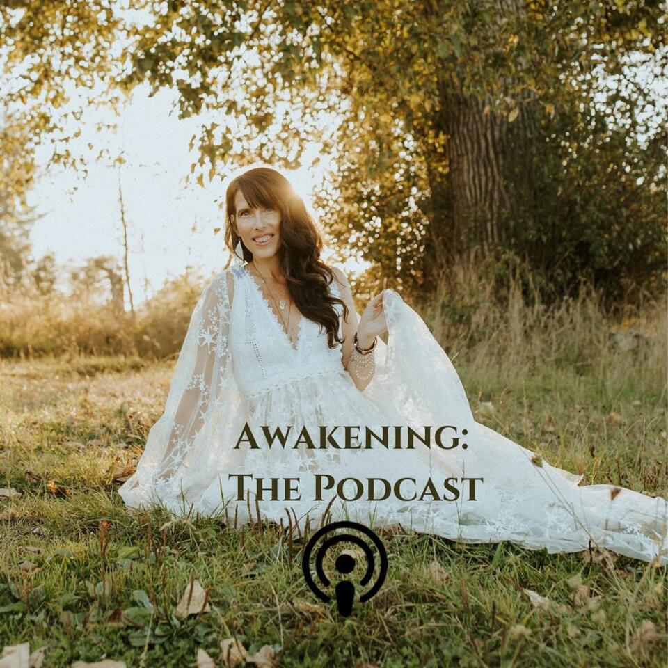 Awakening: The Podcast