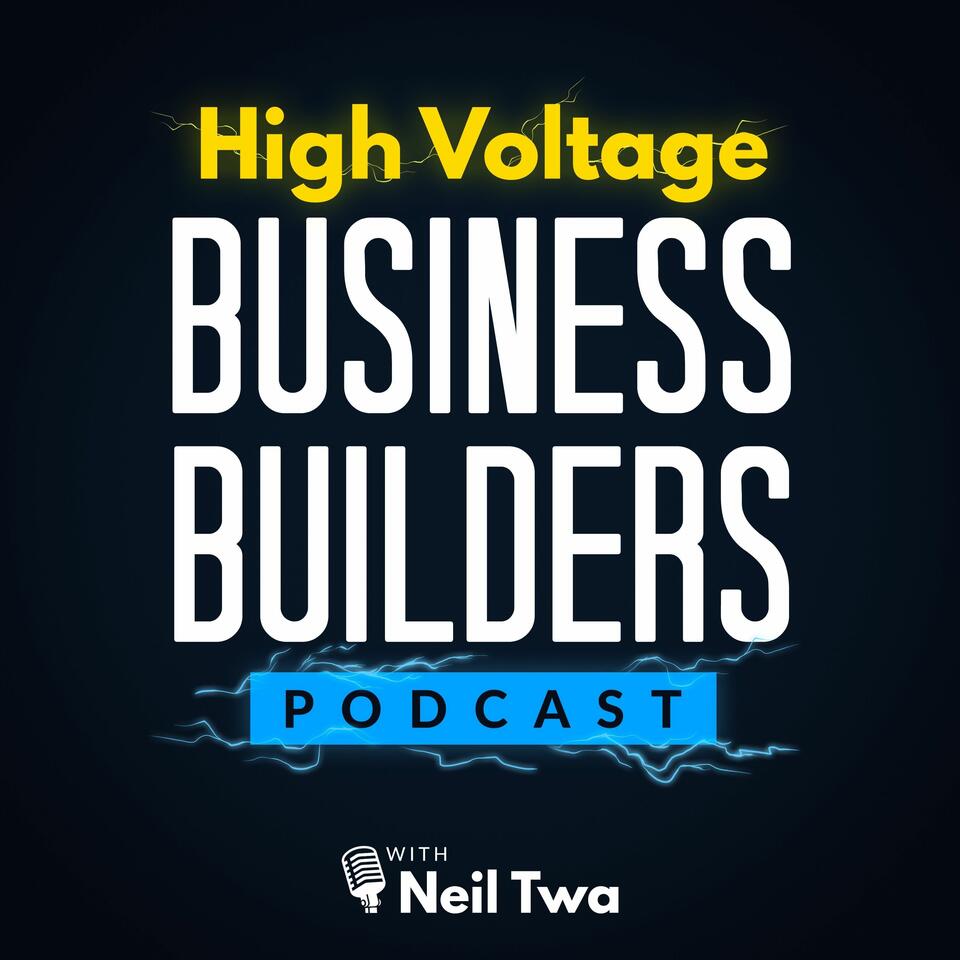 High Voltage Business Builders Podcast