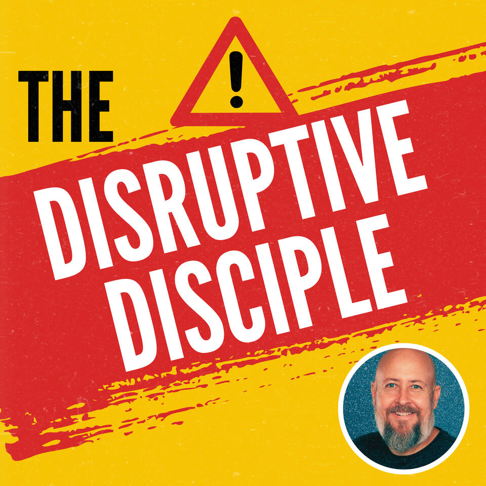 The Disruptive Disciple with Pastor Brandon | A Podcast for the Unpoliticized Church