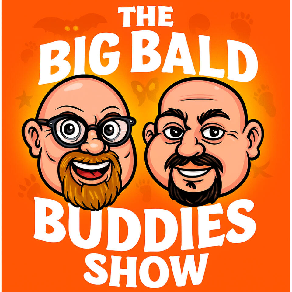 The Big Bald Buddies Show