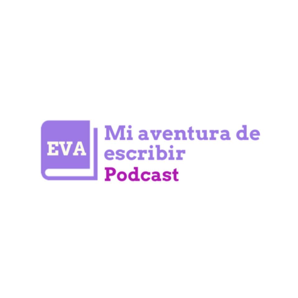 Mi Aventura De Escribir. El Podcast.