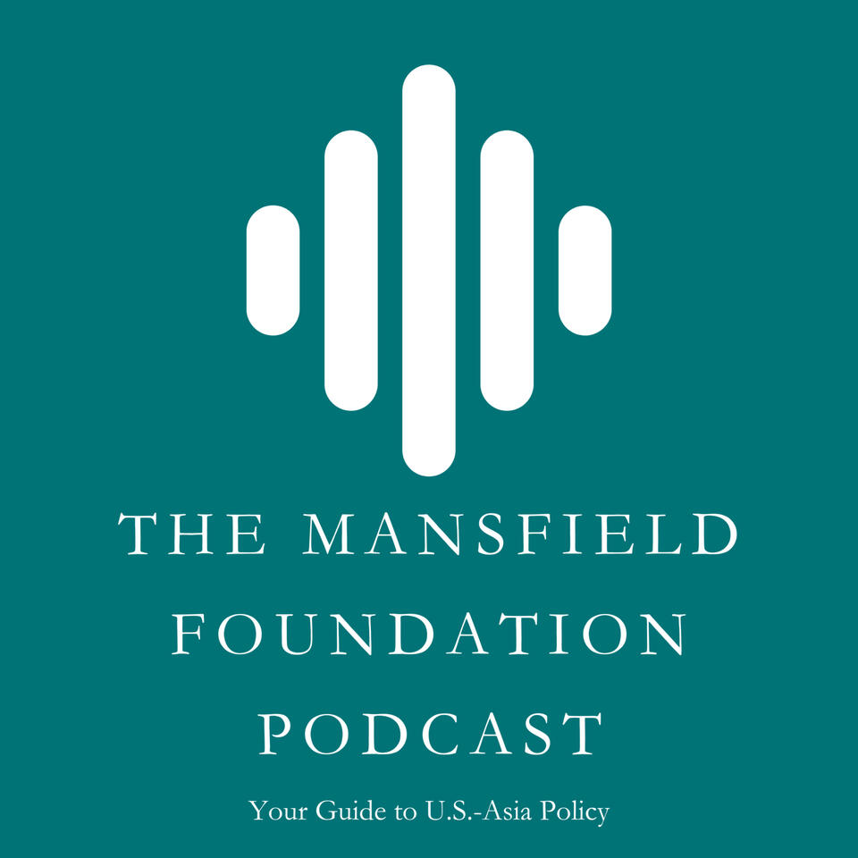 Mansfield Foundation Podcast