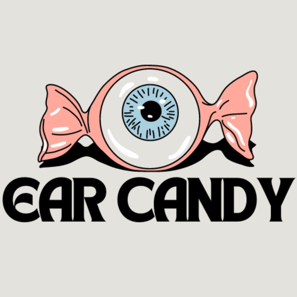 Ear Candy