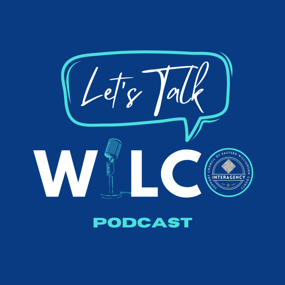 Let's Talk Wilco: A Podcast About Nonprofits and Programs that Serve Williamson County