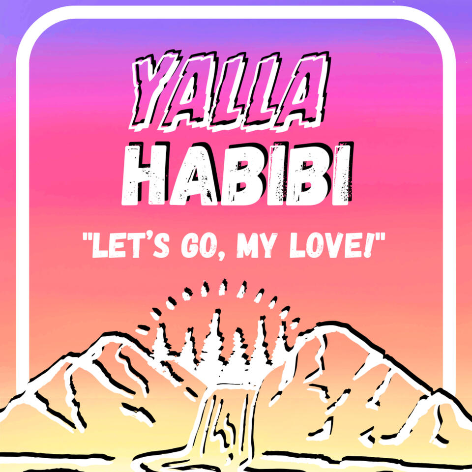 Yalla Habibi
