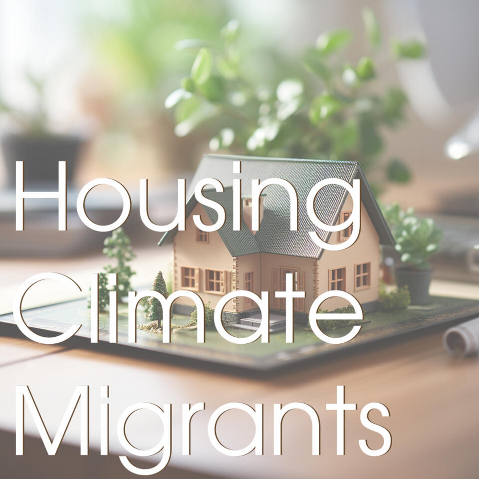 Housing Climate Migrants