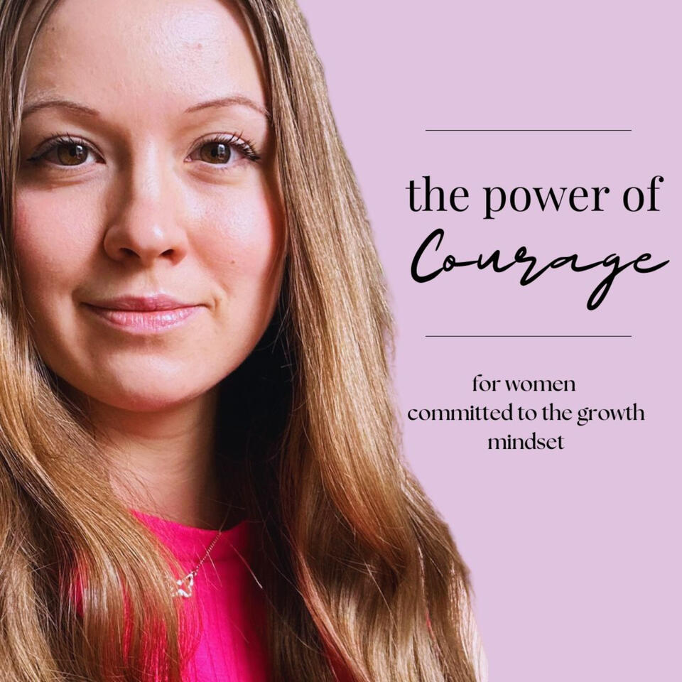 The Power of Courage