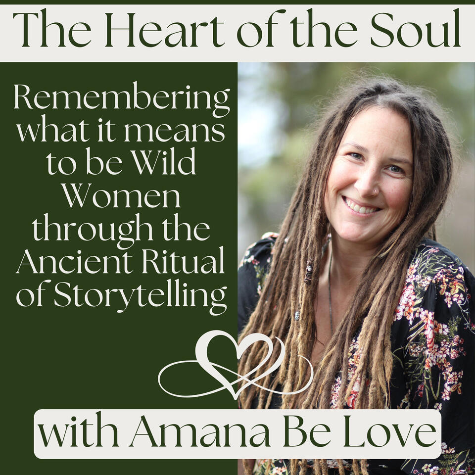 The Heart of the Soul with Amana Be Love