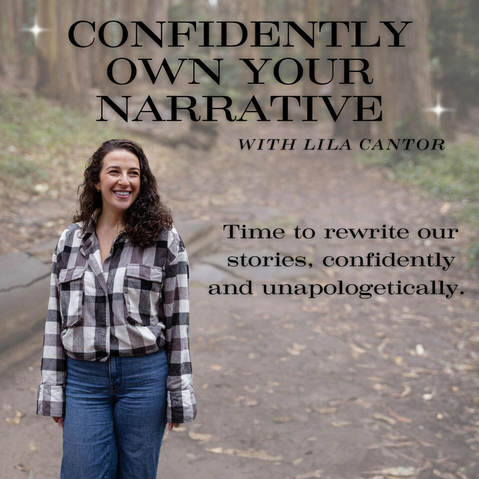 Confidently Own Your Narrative