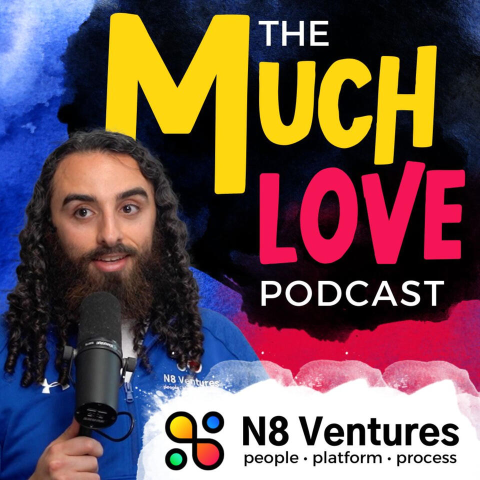Much Love Podcast