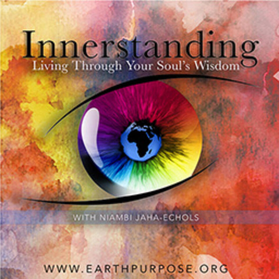 Innerstanding: Living Through Your Soul's Wisdom
