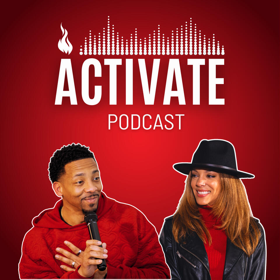 Activate Podcast with Stephon and Christina Chaney